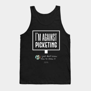 Mitch Hedberg is Against Picketing Tank Top